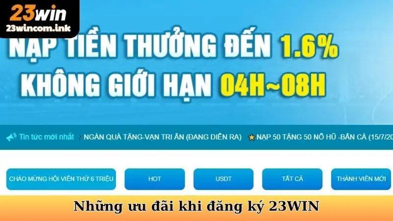 Tổng hợp những ưu đãi cực khủng khi đăng ký 23WIN