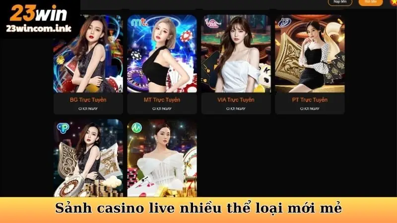 Sảnh casino live nhiều thể loại mới mẻ